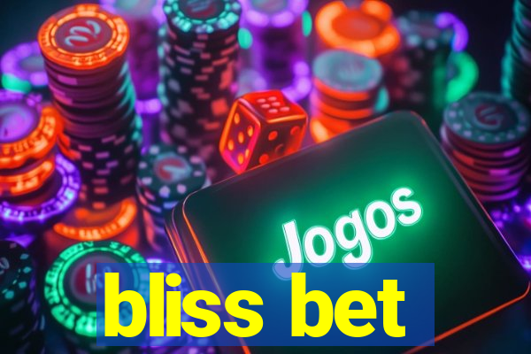 bliss bet